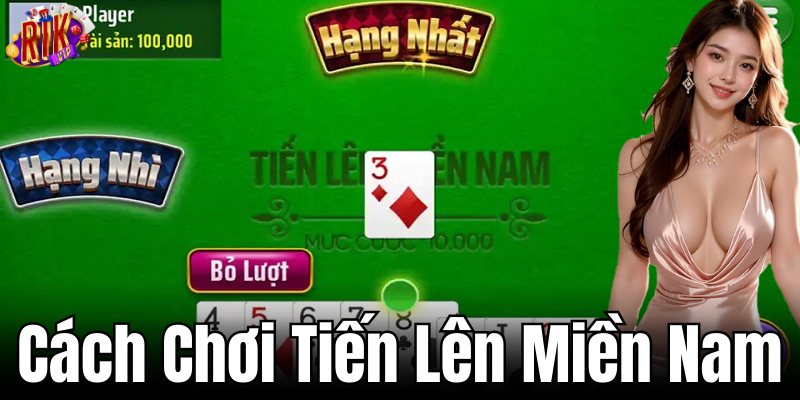 Chiến lược thông minh khi chơi tiến lên Miền Nam