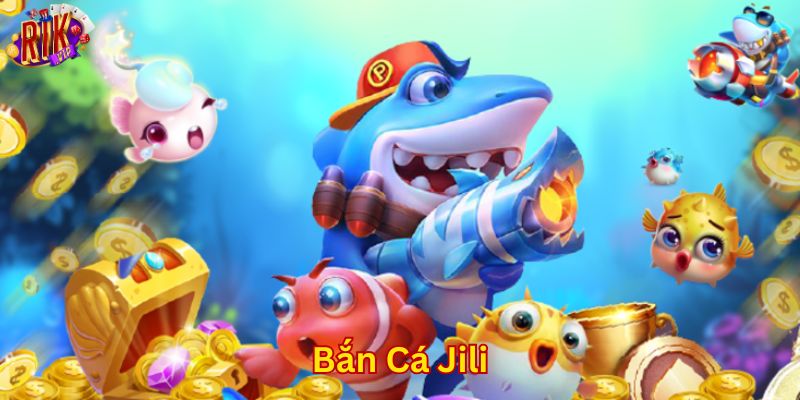 Chiến thuật bắn cá Jili săn thưởng hiệu quả
