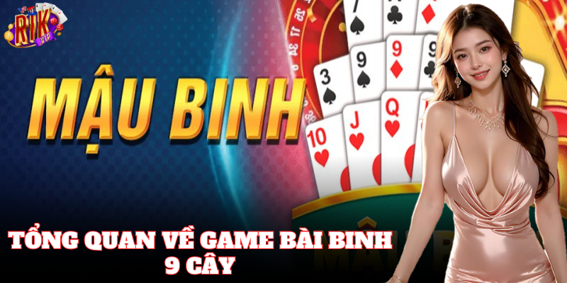 Binh 9 Cây thu hút người chơi với luật riêng biệt